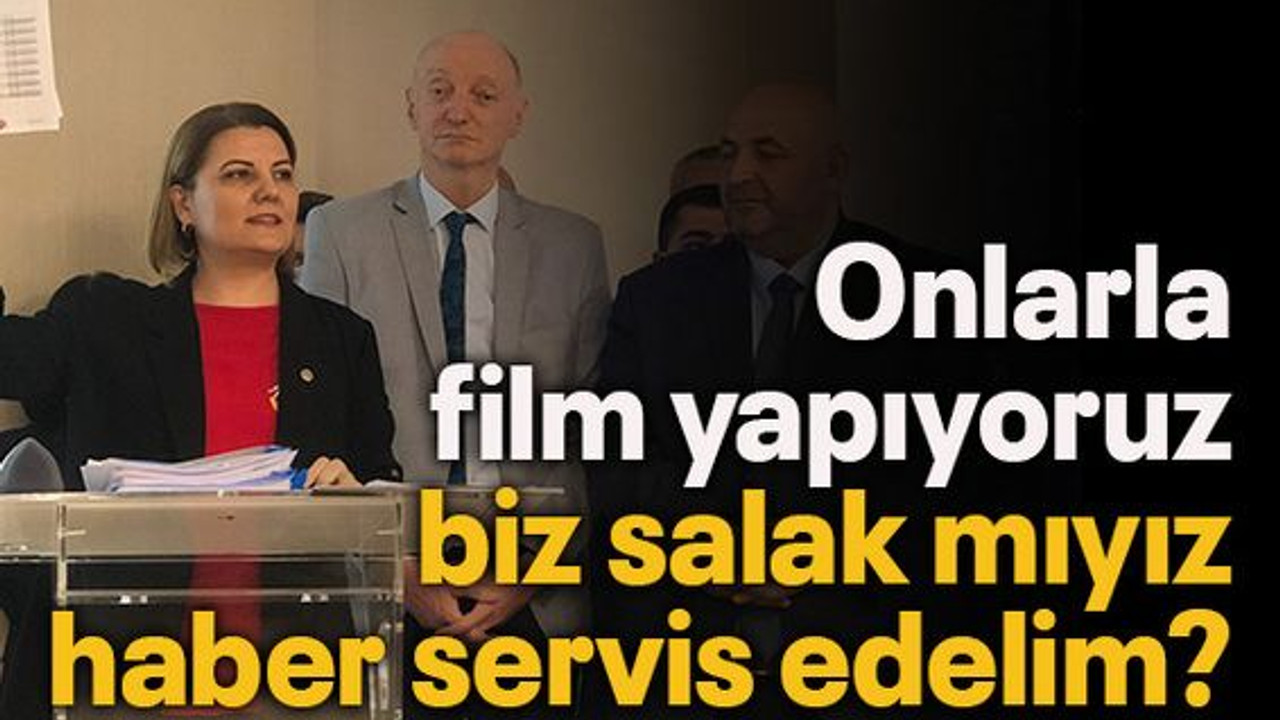 Hürriyet: Onlarla film yapıyoruz biz salak mıyız haber servis edelim?